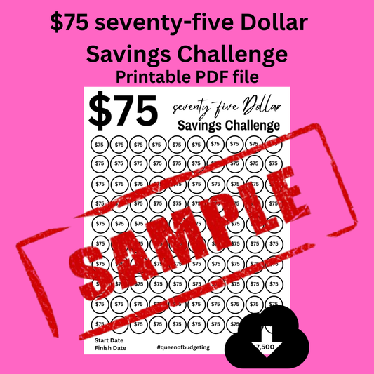 $75 Savings Challenge – Save $7,500 in 100 Deposits