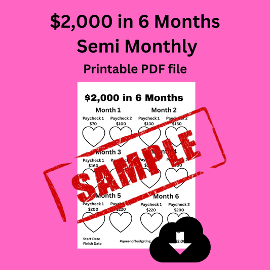 $2,000 in 6 months semi-monthly